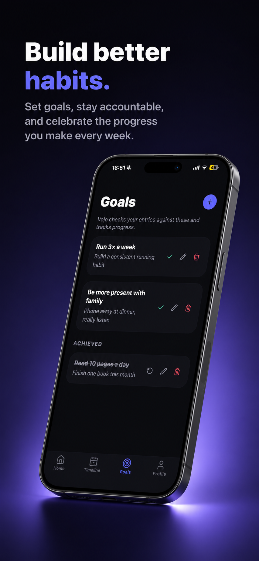Goals with gentle AI check-ins.